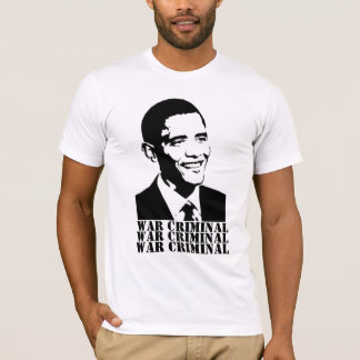 obama black and white, WAR CRIMINAL, WAR CRIMIN... T-Shirt
