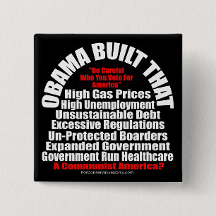 Obama Built That-A Communist America 15 Cm Square Badge