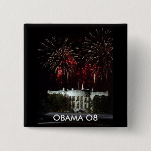 OBAMA BUTTON, FIREWORKS AT THE WHITE HOUSE 15 CM SQUARE BADGE