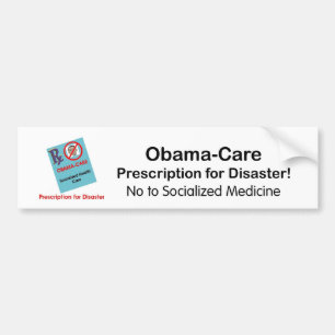 Obama-Care Prescription Bumper Sticker
