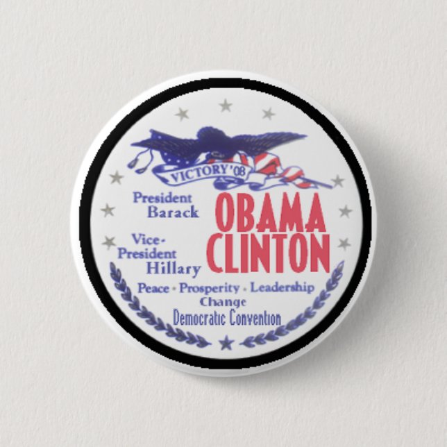 OBAMA CLINTON Pres VP Button (Front)
