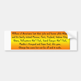 Obama Family Vacations Bumper Sticker