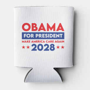 Obama For President 2028 Make America Care Again Can Cooler