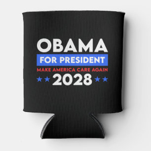 Obama For President 2028 Make America Care Again Can Cooler