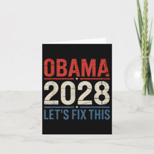 Obama For President 2028 Obama Lets Fix This Obama Card