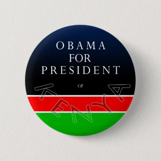 Obama For President of Kenya Button