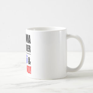 Obama Forever: 2016 & Beyond! Coffee Mug