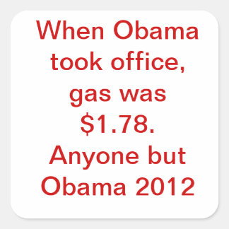 Obama Gas Price Square Sticker