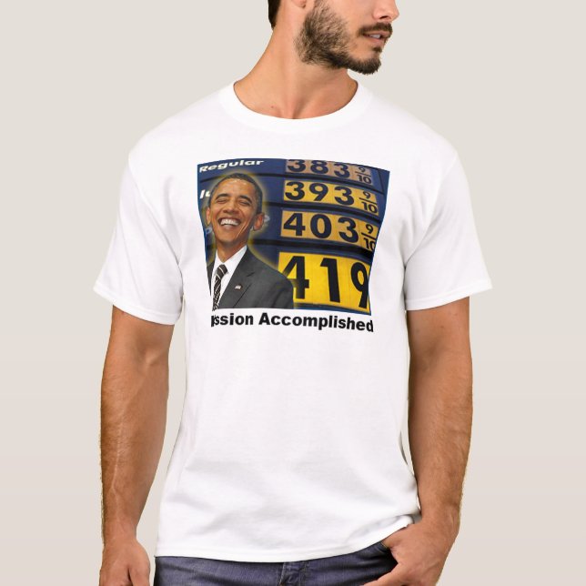 Obama Gas Prices T-Shirt (Front)