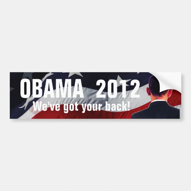 Obama Got Your Back 2012 Bumper Sticker (Front)