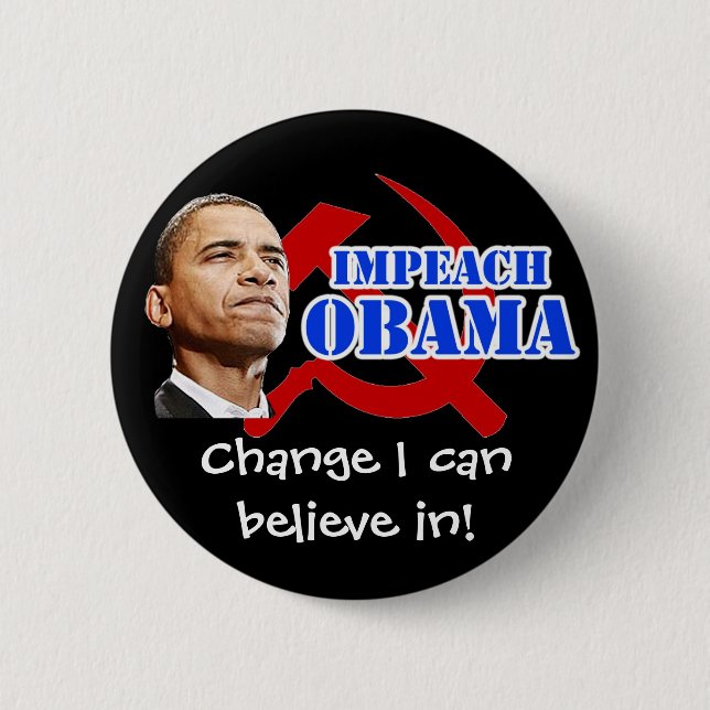 Obama Hammer and Sickle, Change I can believe in! 6 Cm Round Badge (Front)