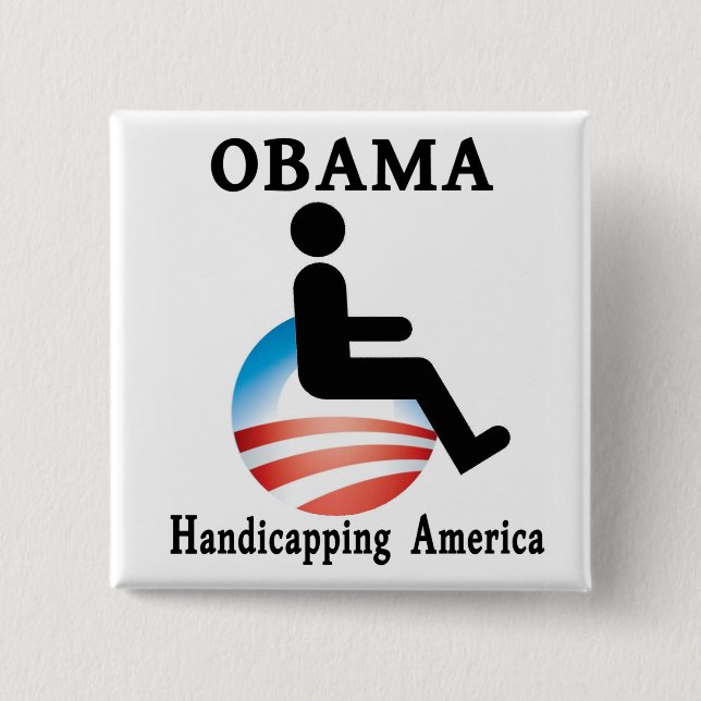 Obama Handicapping America 15 Cm Square Badge (Front)