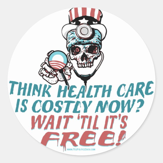 Obama Health Scare Gear by YesPoliticsSuck Classic Round Sticker (Front)