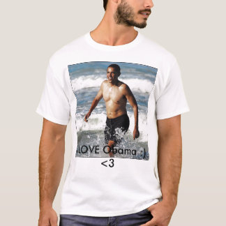 obama, I LOVE Obama :) <3 T-Shirt