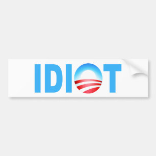 OBAMA IDIOT BUMPER STICKER