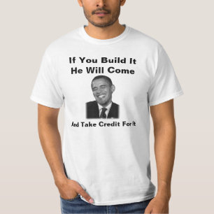 Obama If You Build It Shirt-You Didn't Build That T-Shirt