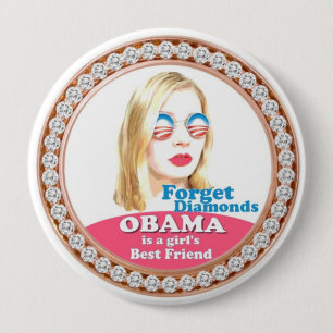 Obama is a Girl's Best Friend 10 Cm Round Badge