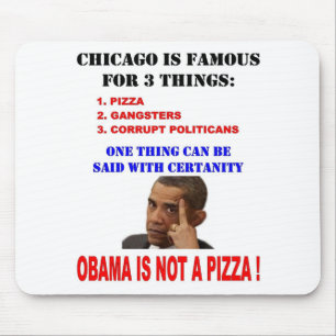 OBAMA IS NOT A PIZZA MOUSE PAD