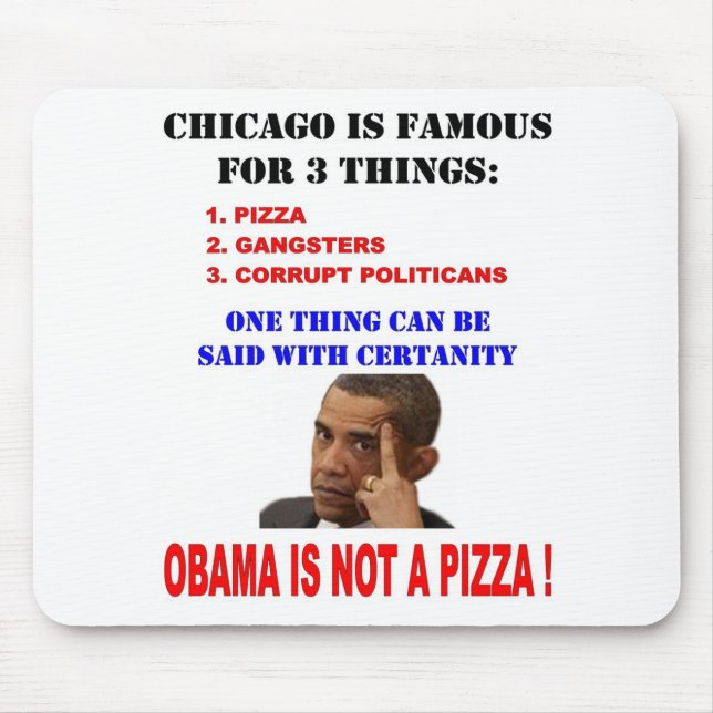 OBAMA IS NOT A PIZZA MOUSE PAD (Front)