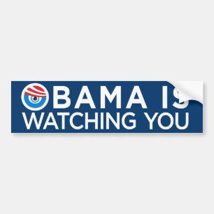 Obama is Watching You Bumper Sticker