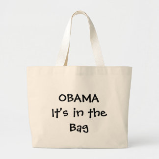 OBAMA It's in the Bag