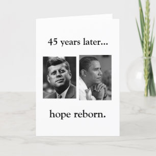 OBAMA JFK HOPE REBORN- BLANK INSIDE CARD