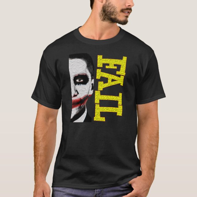 Obama Joker: FAIL T-Shirt (Front)