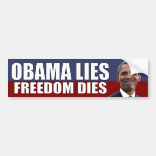 Obama Lies - Freedom Dies Bumper Sticker