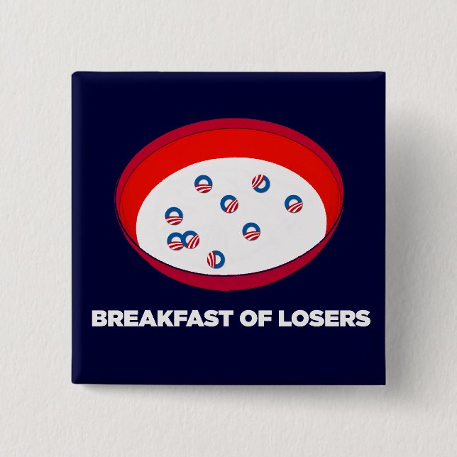 Obama Logo Parody - Breakfast of Losers button (Front)