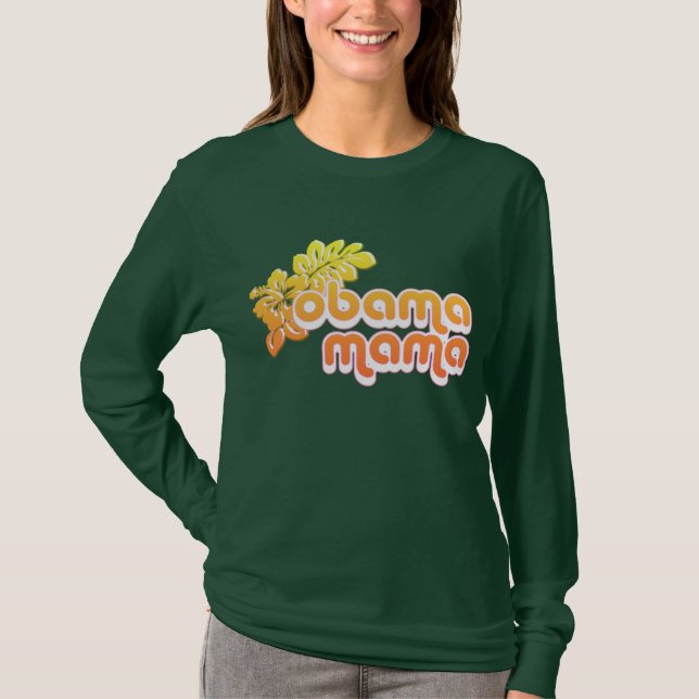 obama mama T-Shirt (Front)