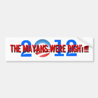 Obama-Mayan Conspiracy Bumper Sticker
