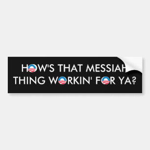 Obama Messiah Thing Bumper Sticker