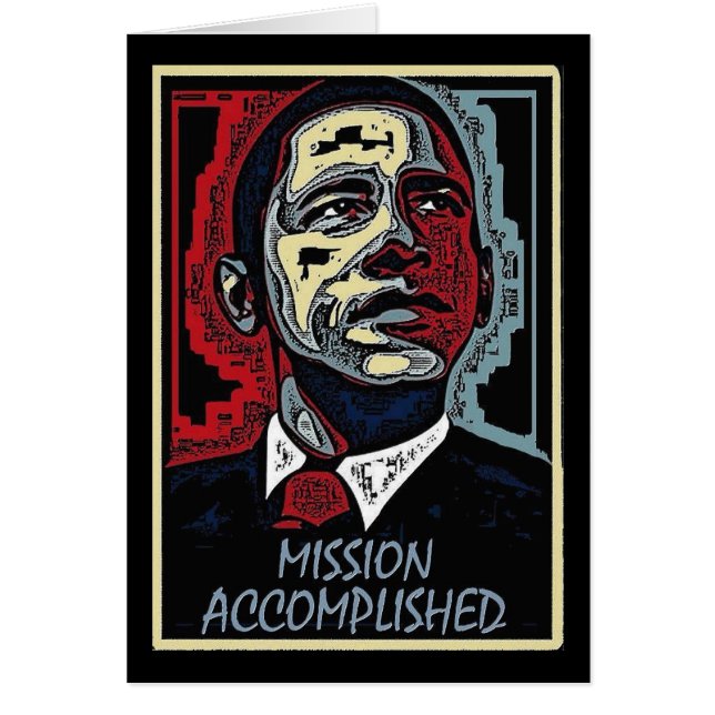 Obama Mission Accomplished 5 (Front)