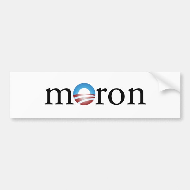 Obama Moron Bumper Sticker (Front)