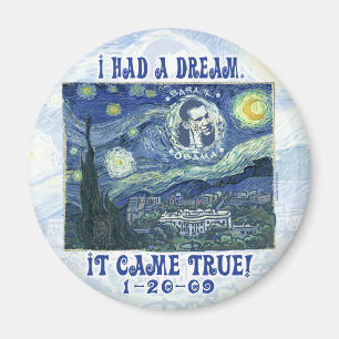 Obama My Dream Came True Magnet