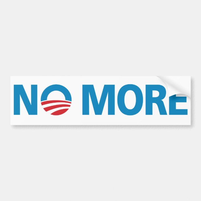 Obama, "NO MORE" Bumper Sticker (Front)
