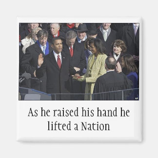 Obama oath, As he rose his hand he... - Customised Magnet