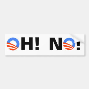 Obama OH! NO! Bumper Sticker