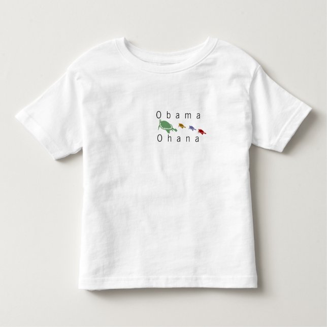 Obama Ohana (Hawaiian 'family') turtles kids Toddler T-Shirt (Front)