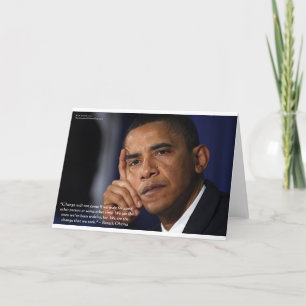 Obama "On Changing" Wisdom Quote Gifts & Tees Card