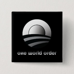 Obama One World Order 15 Cm Square Badge