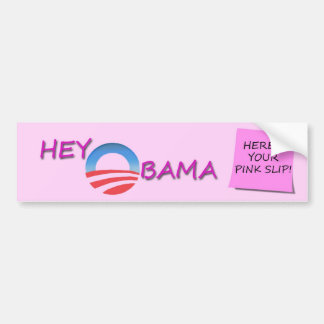 OBAMA PINK SLIP BUMPER STICKER