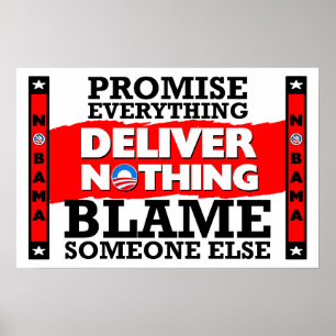 Obama: Promise Everything, Deliver Nothing! Poster