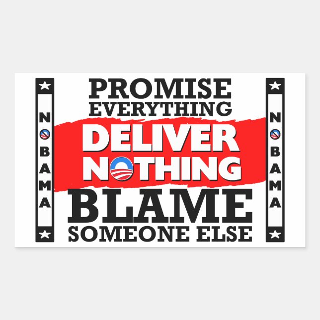 Obama: Promise Everything, Deliver Nothing! Rectangular Sticker (Front)