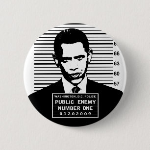 Obama - Public Enemy Number One 6 Cm Round Badge