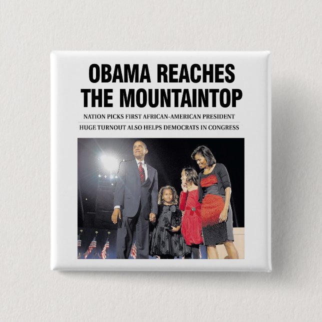 Obama Reaches the Mountaintop Button (Front)