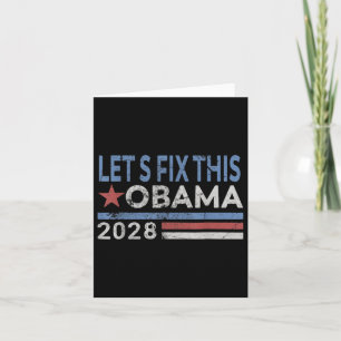Obama Retro Vintage Patriotic 2028 Lets Fix This  Card