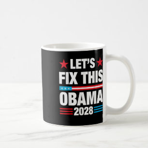 Obama Retro Vintage Patriotic 2028 Lets Fix This Coffee Mug
