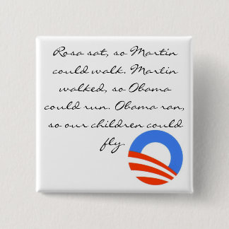 obama, Rosa sat, so Martin could walk. Martin w... 15 Cm Square Badge
