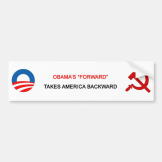 Obama’s “Forward” Takes America Backward - Bumper Bumper Sticker